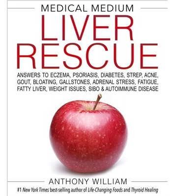 Medical Medium Liver Rescue | Anthony William